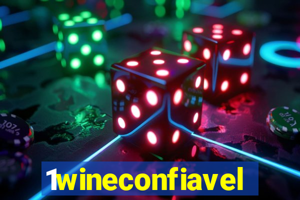 1wineconfiavel