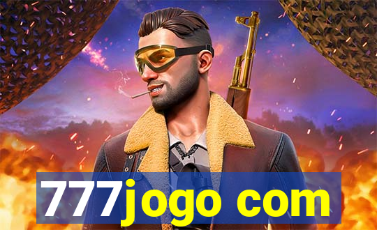 777jogo com