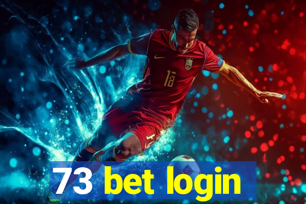 73 bet login