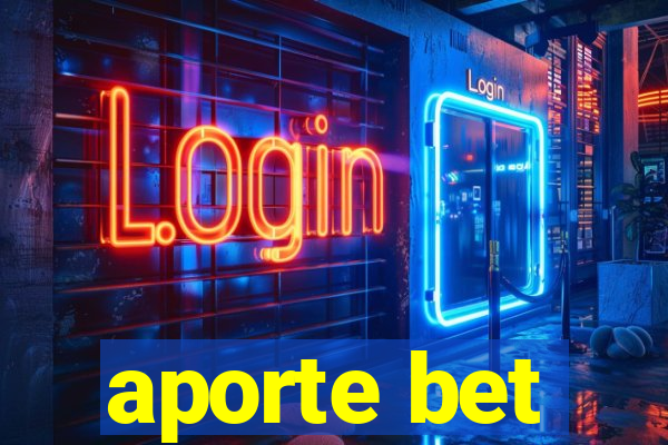 aporte bet