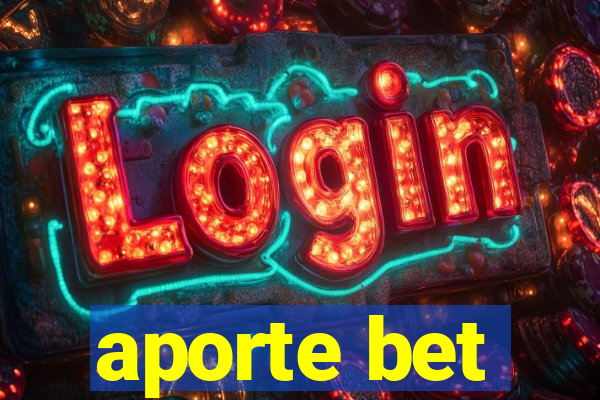 aporte bet