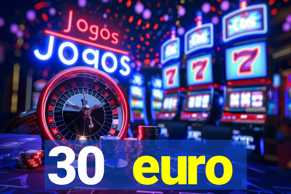 30 euro startguthaben casino