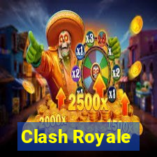 Clash Royale