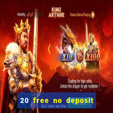 20 free no deposit casino 2022