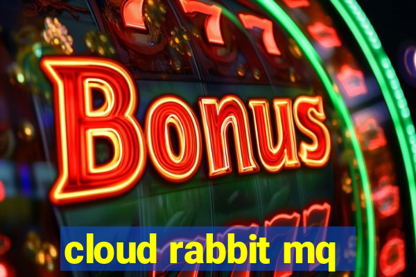 cloud rabbit mq