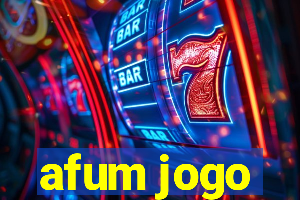 afum jogo