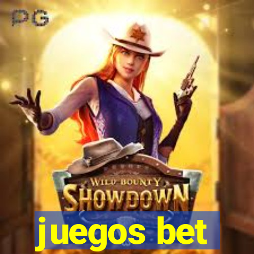 juegos bet