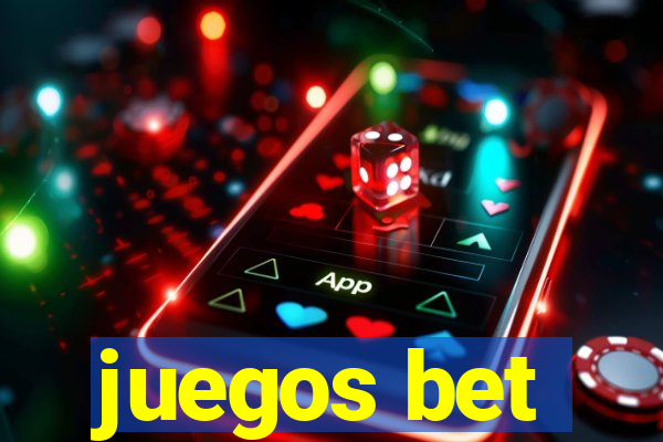 juegos bet