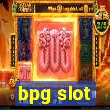 bpg slot