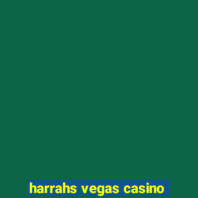 harrahs vegas casino