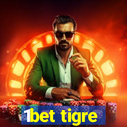 1bet tigre