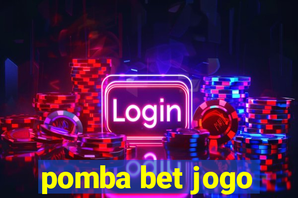 pomba bet jogo