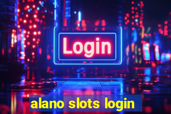 alano slots login