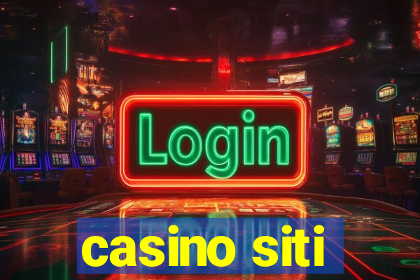 casino siti