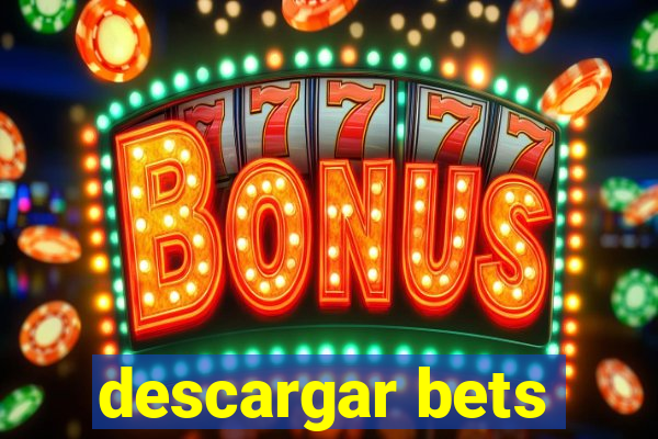 descargar bets