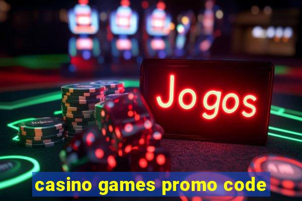 casino games promo code