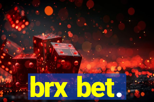 brx bet.