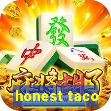 honest taco