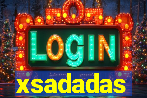 xsadadas