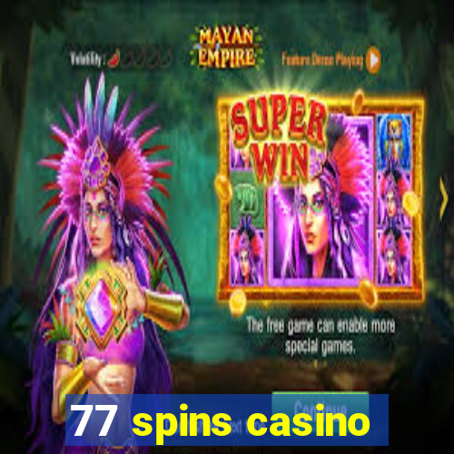 77 spins casino