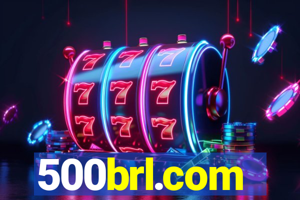 500brl.com