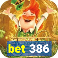 bet 386