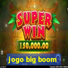 jogo big boom