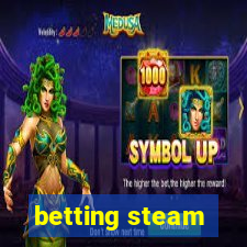 betting steam