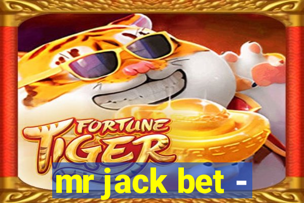 mr jack bet -