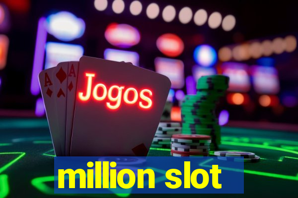 million slot