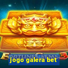 jogo galera bet