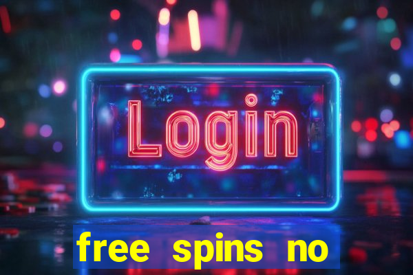 free spins no deposit casino bonus