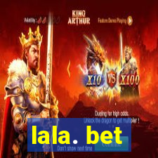 lala. bet