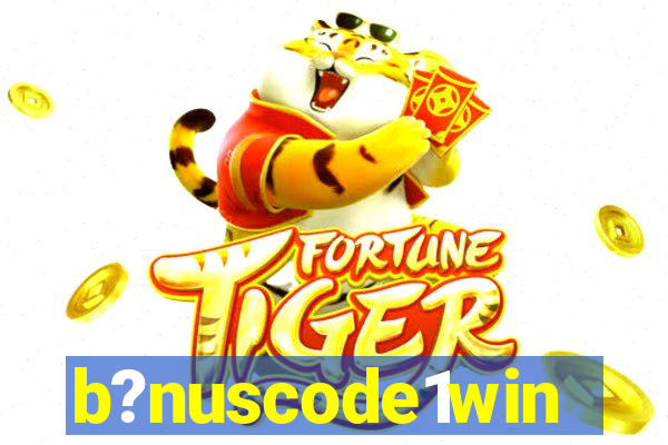 b?nuscode1win