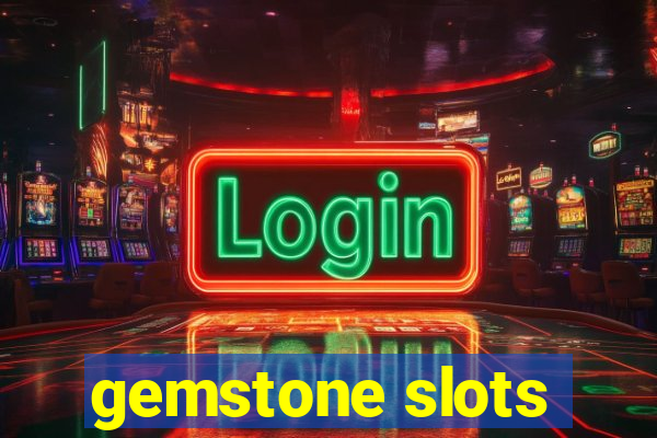 gemstone slots