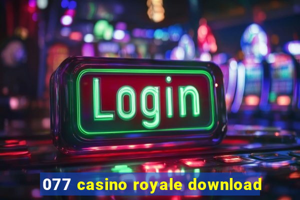 077 casino royale download