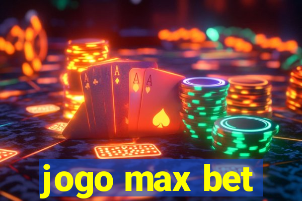 jogo max bet