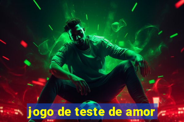 jogo de teste de amor