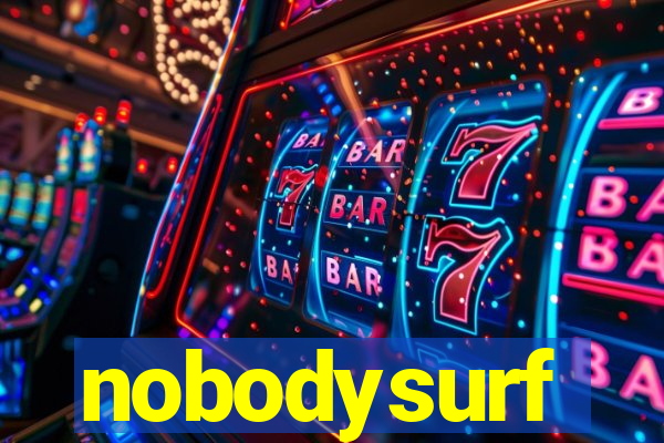 nobodysurf supporters club