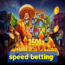 speed betting