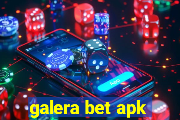 galera bet apk