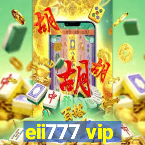 eii777 vip