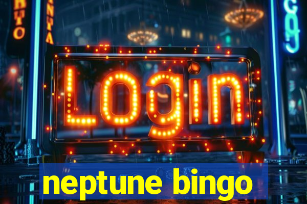 neptune bingo