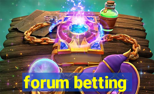 forum betting