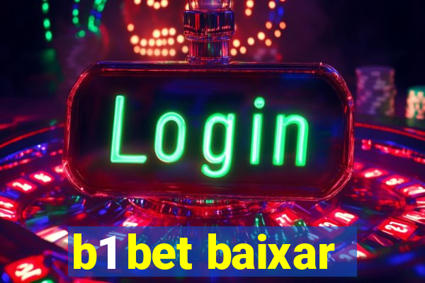 b1 bet baixar