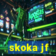 skoka jf