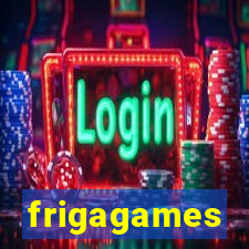 frigagames