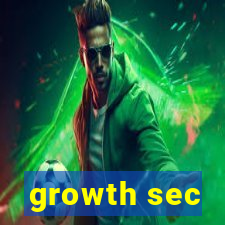 growth sec