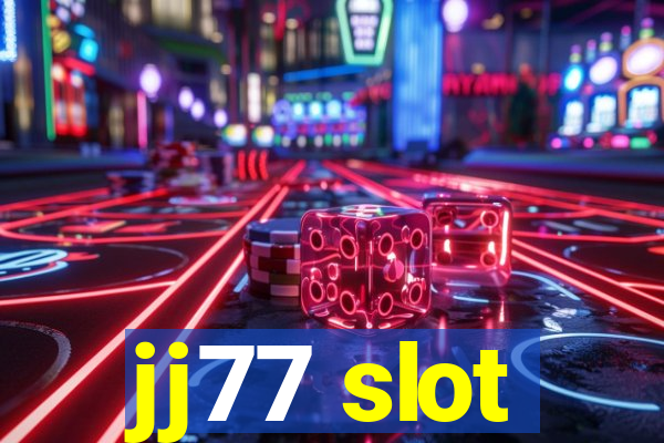 jj77 slot