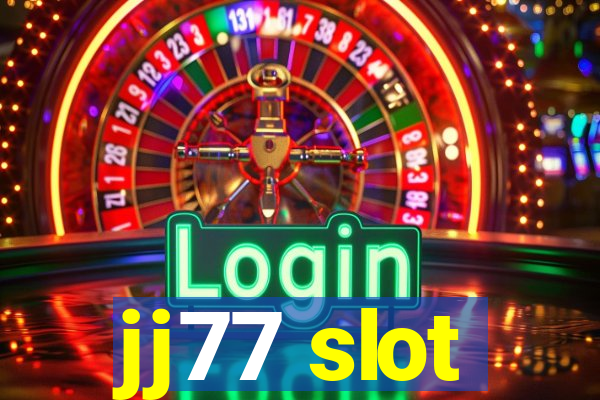 jj77 slot